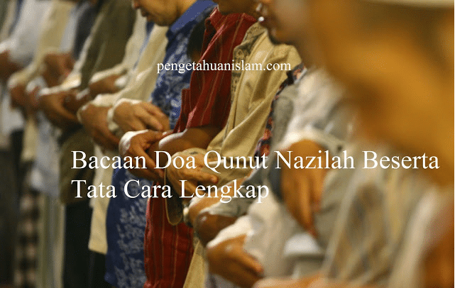 Nazilah pendek qunut Bacaan Doa