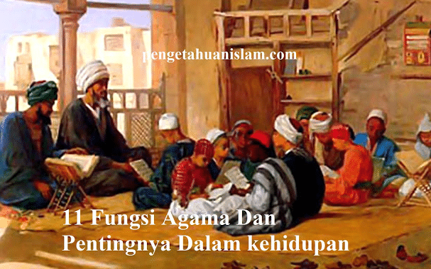 11 Fungsi Agama Dan Pentingnya Dalam kehidupan