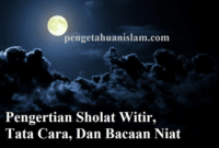 Pengertian Sholat Witir, Tata Cara, Dan Bacaan Niat