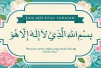 Bacaan Doa Melepas Pakaian