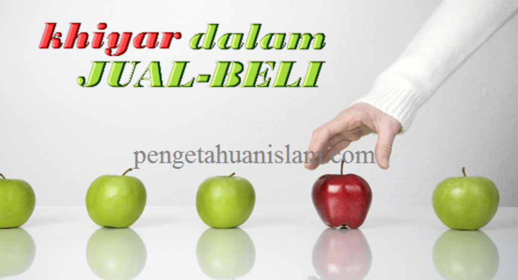 Fiqih Khiyar (Pilihan)
